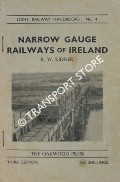 Book cover of Narrow Gauge Railways of Ireland  by KIDNER, R.W. 